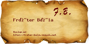 Fráter Béla névjegykártya